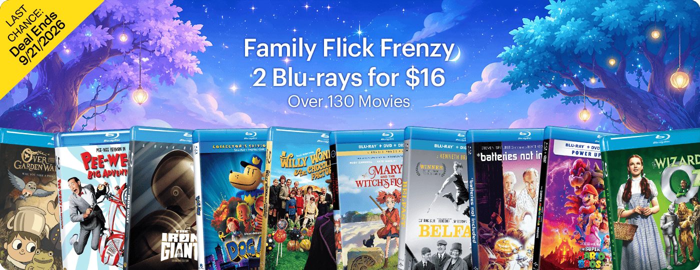 Blu-ray Deals - Family Flick Frenzy - 2 for $16