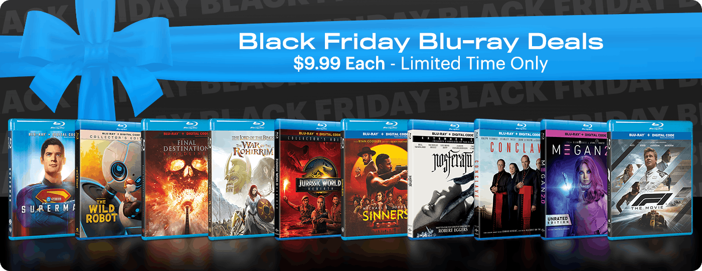 Black Friday Blu-ray Deals: $9.99 Each - Limited Time Only