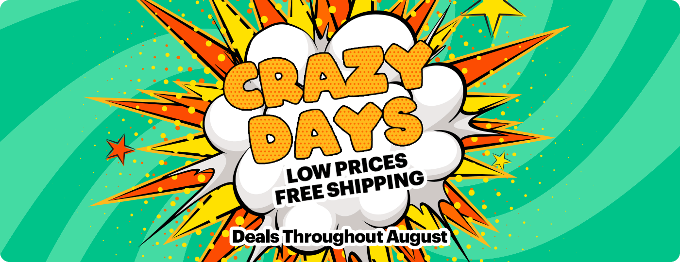 Crazy Days - Deals Throughout August