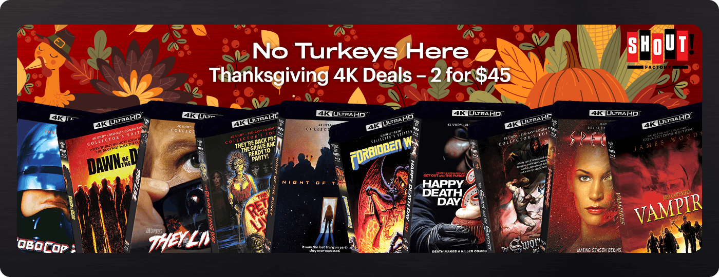 Shout Factory - 4K UHD Deals: 2 For $45
