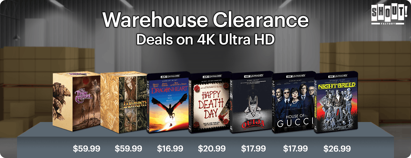 Shout Factory - 4K Clearance