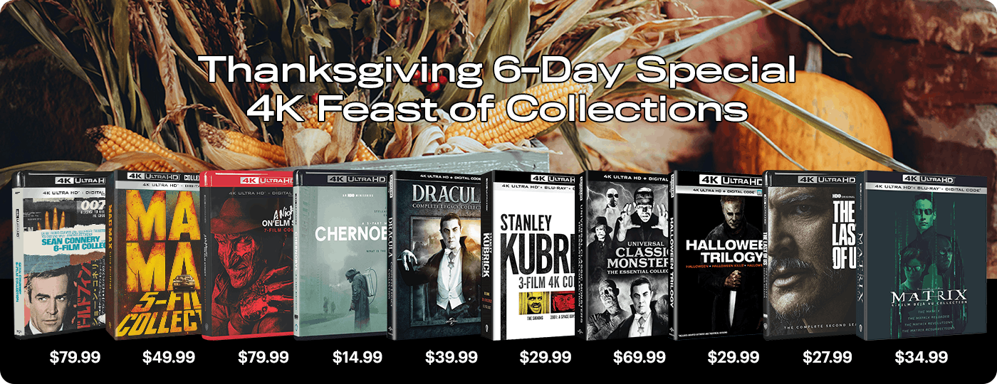 Thanksgiving 6-Day Special - Feast of 4K Collections