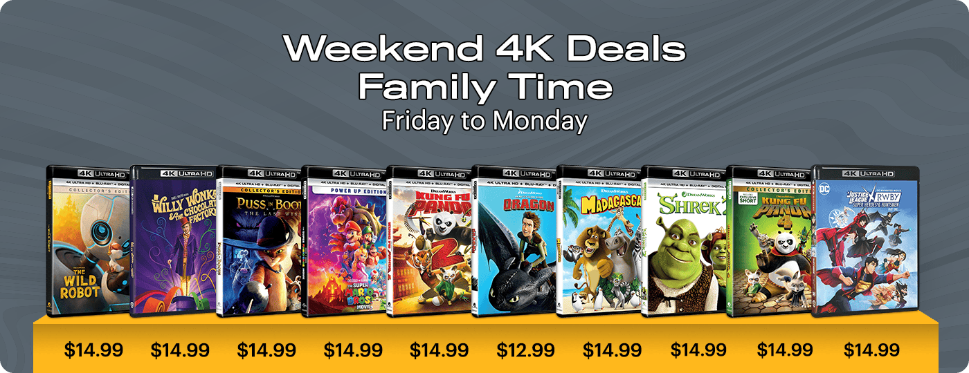 4K UHD Weekend Deals - Friday to Monday: Family Time