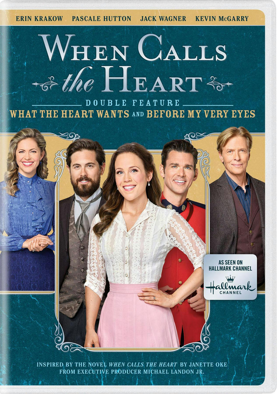 When Calls the Heart Double Feature: What the Heart Wants & Before My Very Eyes [DVD]