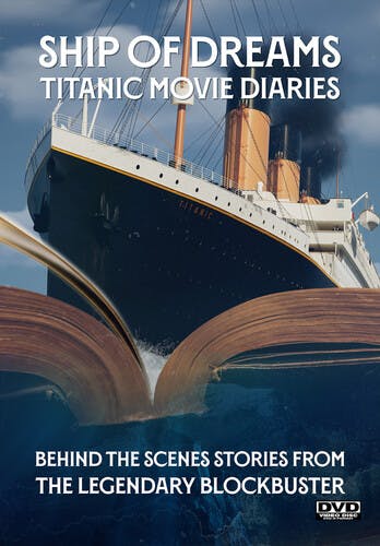 Ship of Dreams: Titanic Movie Diaries [DVD]