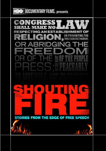 Shouting Fire: Stories From the Edge of Free Speech [DVD]