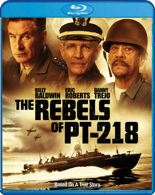 The Rebels Of PT-218 [Blu-ray]