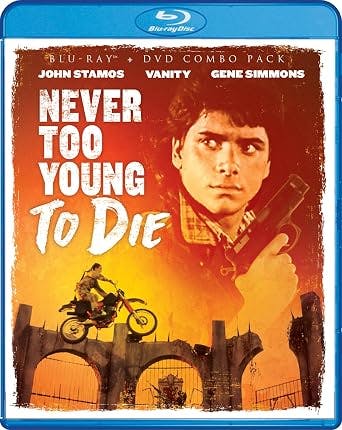Never Too Young To Die [Blu-ray]