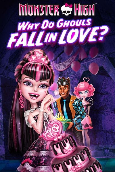 Monster High: Why Do Ghouls Fall in Love? [Digital Code - HD]