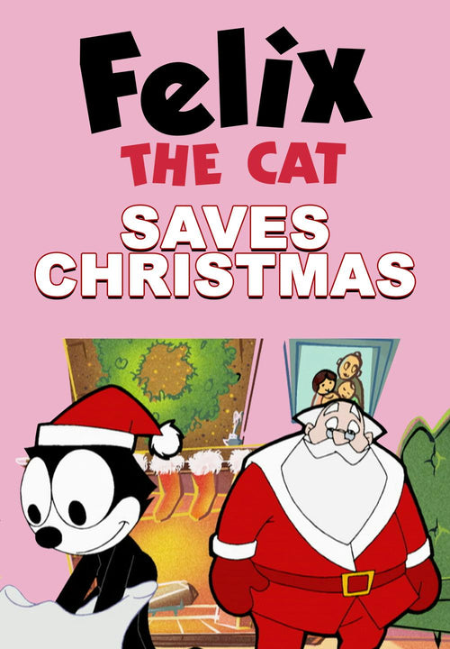 Felix the Cat Saves Christmas [Digital Code - SD]
