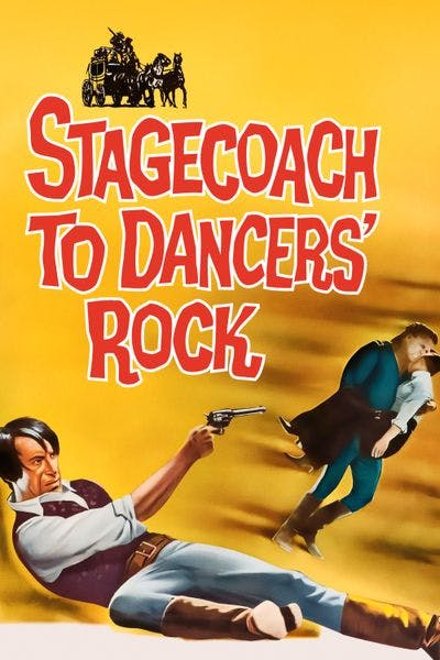 Stagecoach to Dancers' Rock [Digital Code - HD]