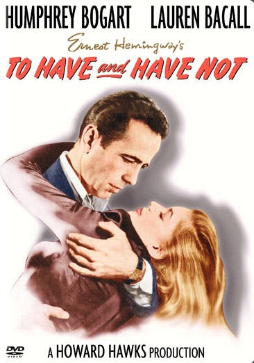 To Have And Have Not [DVD]